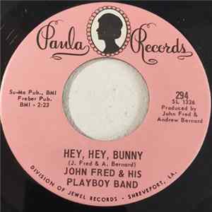 John Fred & His Playboy Band - Hey, Hey, Bunny flac