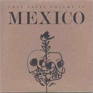 Simone Felice and Ian Felice - The Lost Tapes Volume 2: Mexico flac