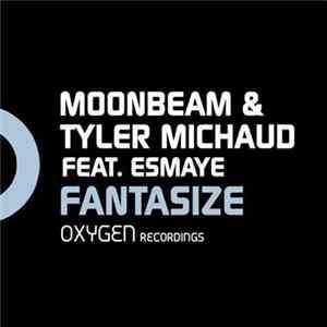 Moonbeam & Tyler Michaud Feat. Esmaye - Fantasize flac