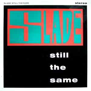 Slade - Still The Same flac