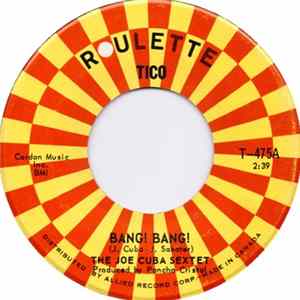 The Joe Cuba Sextet - Bang! Bang! / Push, Push, Push flac