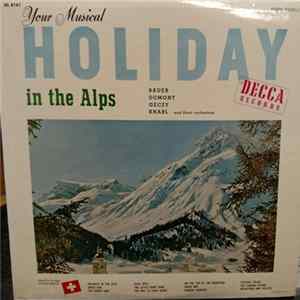 Alfons Bauer, Cedric Dumont, Barnabas Von Géczy, Rudi Knabl - Your Musical Holiday flac