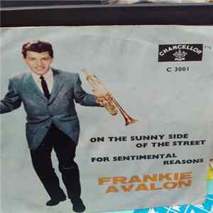 Frankie Avalon - On The Sunny Side Of The Street / For Sentimental Reasons flac