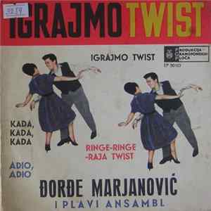 Đorđe Marjanović - Igrajmo Twist flac