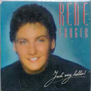 Rene Froger - Just Say Hello! flac