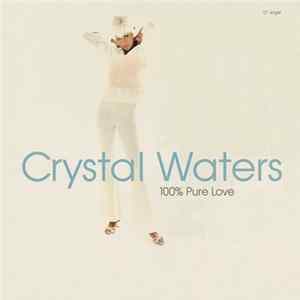 Crystal Waters - 100% Pure Love flac