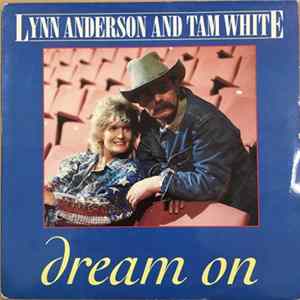Lynn Anderson, Tam White - Dream On flac