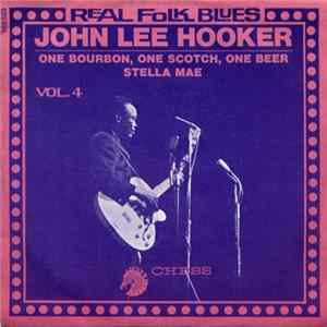 John Lee Hooker - One Bourbon, One Scotch, One Beer / Stella Mae flac