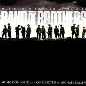 Michael Kamen - Band Of Brothers - Music From The HBO Miniseries flac