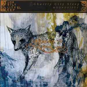 Ghastly City Sleep - Moondrifts flac