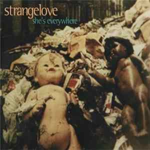 Strangelove - She's Everywhere flac