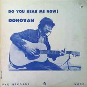 Donovan - Do You Hear Me Now! flac