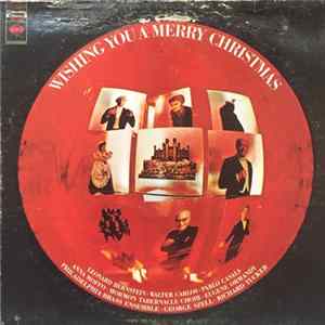 Various, The New York Philharmonic Orchestra, The Philadelphia Orchestra, Mormon Tabernacle Choir, Columbia Symphony Orchestra, Walter Carlos, Philadelphia Brass Ensemble - Wishing You A Merry Christmas flac