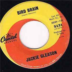 Jackie Gleason - Bird Brain / Soldier In The Rain flac