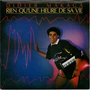 Didier Makaga - Rien Qu'Une Heure De Sa Vie flac