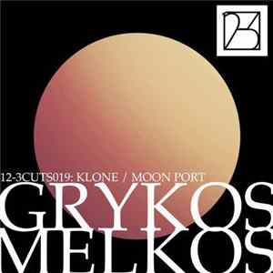 Grykos Melkos - Klone / Moon Port flac