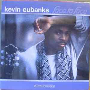 Kevin Eubanks - Face To Face flac