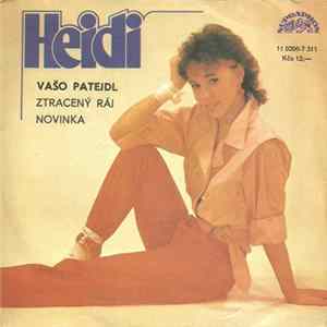 Heidi, Vašo Patejdl - Ztracený Ráj / Novinka flac