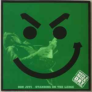 Bon Jovi - Standing On The Ledge flac