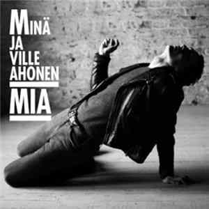 Minä Ja Ville Ahonen - Mia flac
