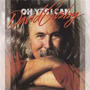 David Crosby - Oh Yes I Can flac