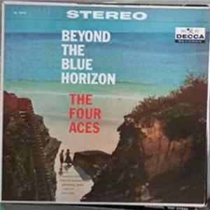 The Four Aces - Beyond The Blue Horizon flac