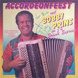 Bobby Prins - Accordeonfeest Met Bobby Prins En Z'n Sound Express flac