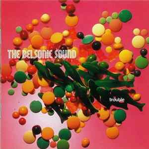 The Belsonic Sound - Trouble flac
