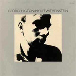 George Higton - My Life With Einstein flac