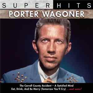 Porter Wagoner - Super Hits flac