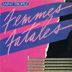 Saint Tropez - Femmes Fatales flac
