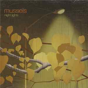 Mussels - Night Lights flac