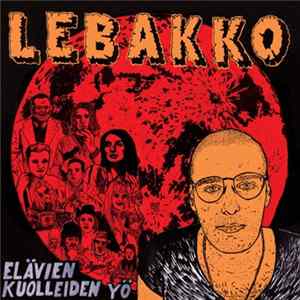 Lebakko - Elävien Kuolleiden Yö flac