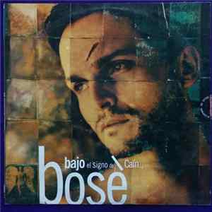 Bosè - Bajo El Signo De Caín flac