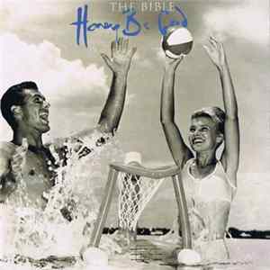 The Bible - Honey Be Good flac
