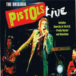 The Original Pistols - The Original Pistols Live flac