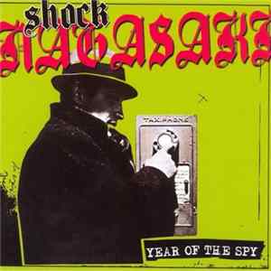 Shock Nagasaki - Year Of The Spy flac