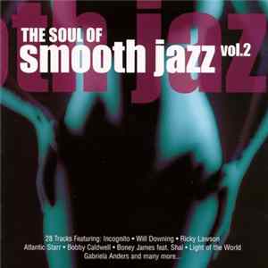 Various - The Soul Of Smooth Jazz Vol.2 flac