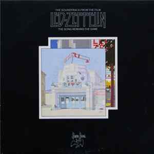 Led Zeppelin - The Soundtrack From The Film The Song Remains The Same flac