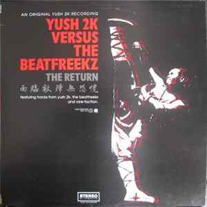Various - Yush 2K Versus The Beatfreaakz - The Return flac