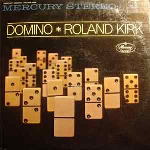 Roland Kirk - Domino flac