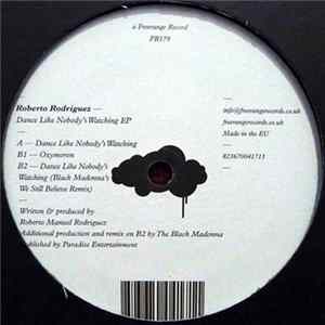 Roberto Rodriguez - Dance Like Nobody's Watching EP flac
