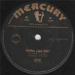 Conway Twitty - Double Talk Baby / Why Can't I Get Through To You flac