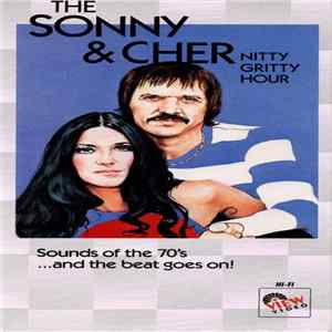 Sonny & Cher - The Sonny & Cher Nitty Gritty Hour flac