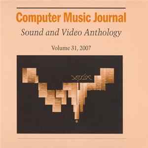 Various - Computer Music Journal Sound And Video Anthology Volume 31, 2007 flac