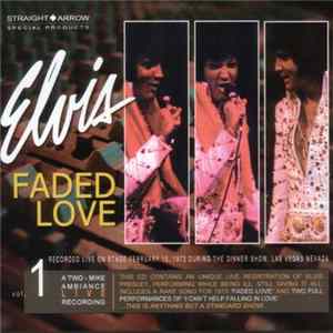 Elvis Presley - Faded Love, Vol 1 flac