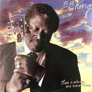 B.B. King - There Is Always One More Time flac