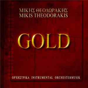 Mikis Theodorakis - Gold Ορχηστρικά Instrumental Orchestermusik flac