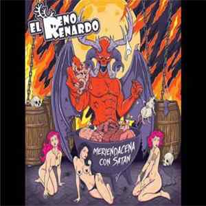 El Reno Renardo - Meriendacena Con Satán flac