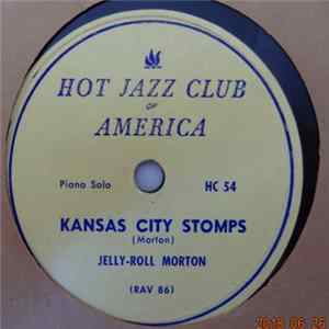 Jelly-Roll Morton - Kansas City Stomps / Grandpa's Spells flac